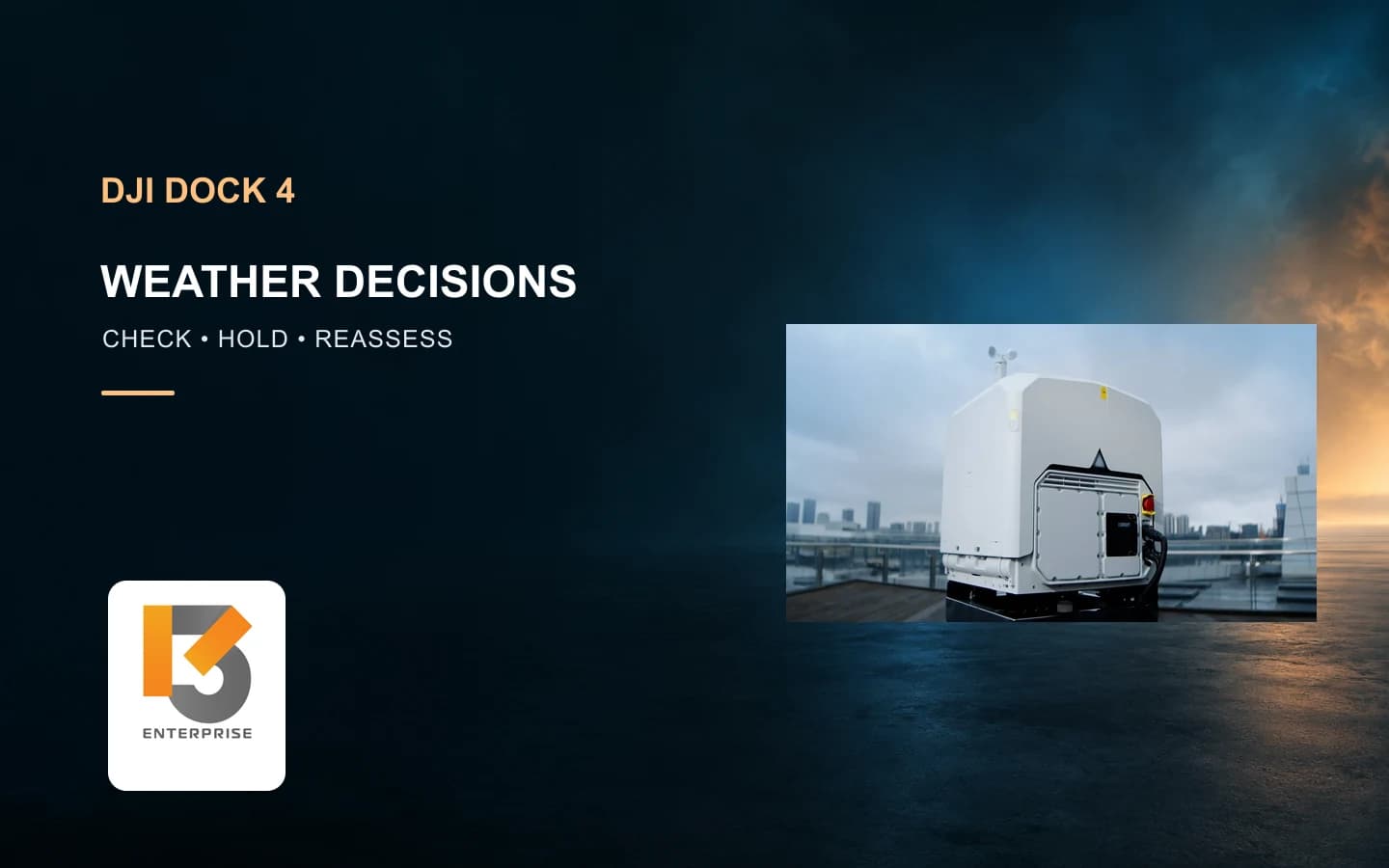 DJI Dock 4 ลมแรงหรือฝนตกบินได้ไหม? กำหนดเกณฑ์หยุดและเริ่มงานใหม่