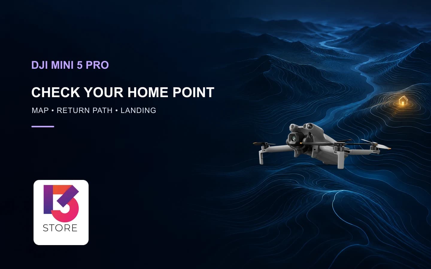 DJI Mini 5 Pro ตั้ง Home Point และ RTH อย่างไร? เช็กก่อนขึ้นบิน