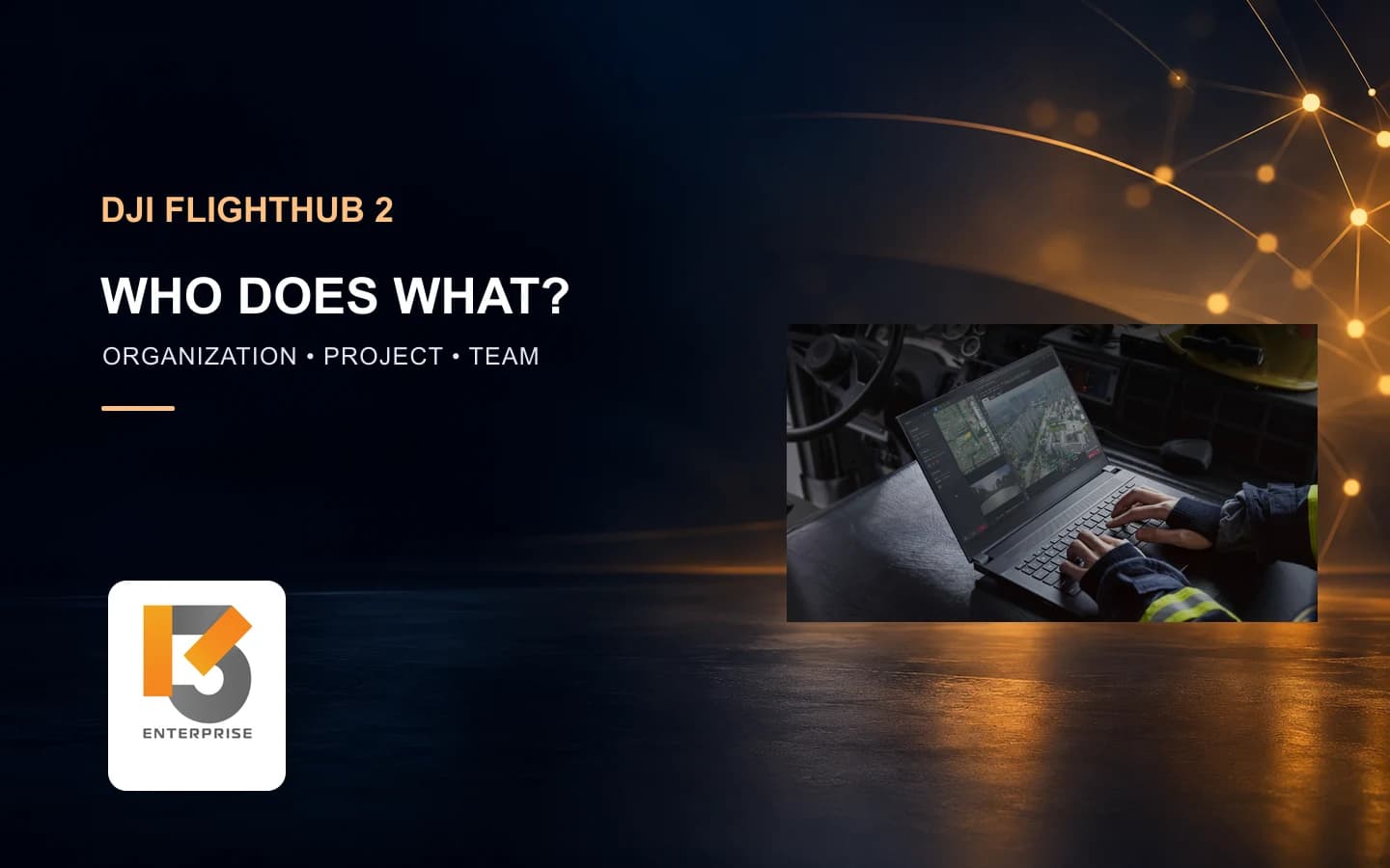 FlightHub 2 ตั้งสิทธิ์ทีมอย่างไร? แยก Organization กับ Project ก่อนซื้อ