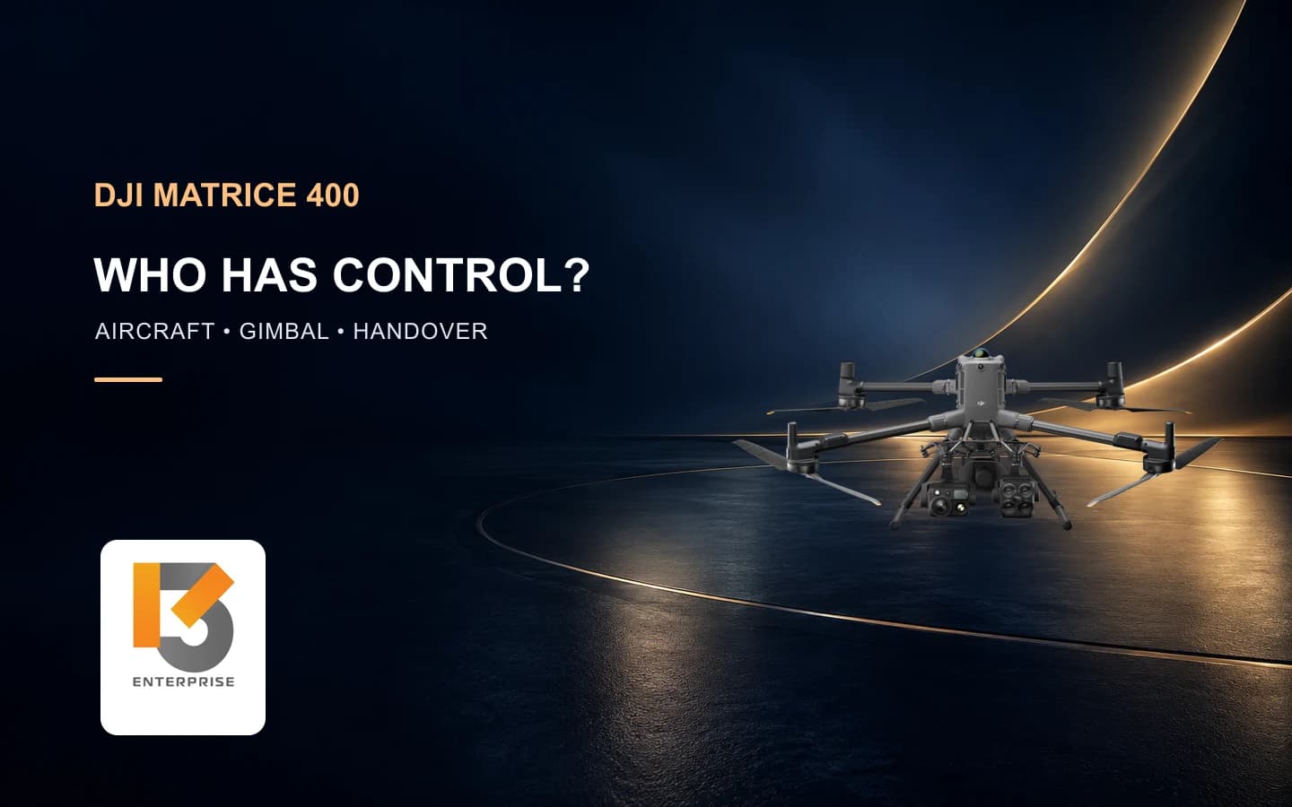 Matrice 400 Dual Operator: วางหน้าที่และการส่งต่อควบคุม
