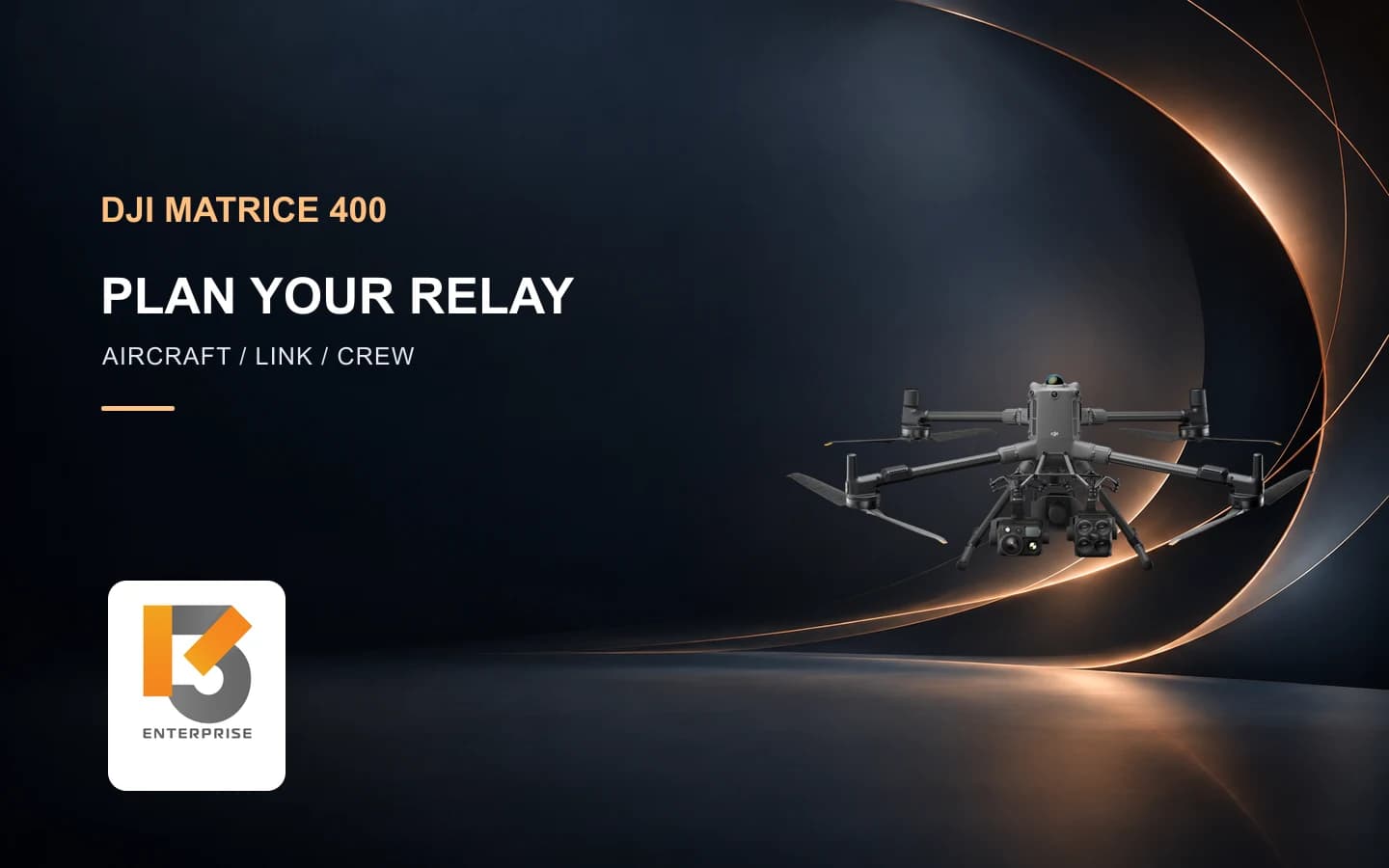 Matrice 400 Onboard Relay: วางโดรนทวนสัญญาณและทีมก่อนขอสาธิต