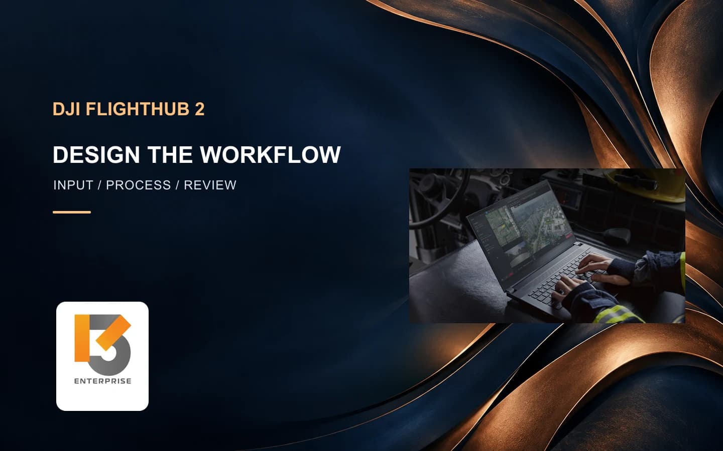 FlightHub 2 Automated Workflows: กำหนดข้อมูลและคนตรวจ ก่อนตั้งงานอัตโนมัติ